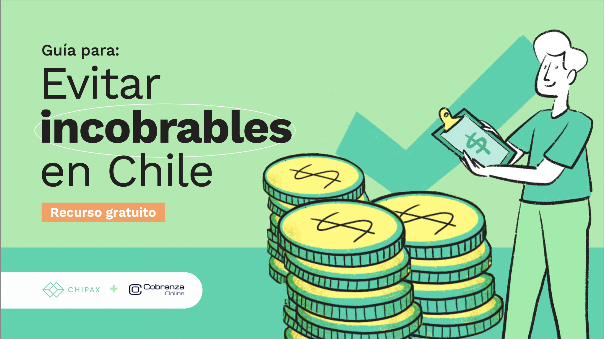 Guía para evitar incobrables en Chile: Descarga el ebook GRATUITO